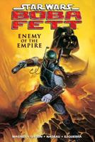 Star Wars - Boba Fett: Enemy of the Empire 1840231254 Book Cover