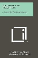 Scripture And Tradition: A Survey Of The Controversy 1258429705 Book Cover