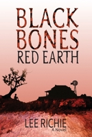 Black Bones, Red Earth 064825643X Book Cover