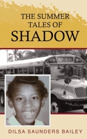 The Summer Tales of Shadow 0999550543 Book Cover