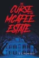 The Curse of the McAfee Estate 1965318703 Book Cover