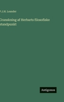 Granskning af Herbarts filosofiske standpunkt 3368215809 Book Cover