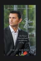 Silver Creek: A Silver Springs Love Story... 1989129064 Book Cover