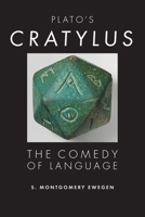 Plato's Cratylus: The Comedy of Language 0253010446 Book Cover