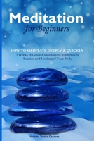 Meditation for Beginners: 3 Weeks of Guided Meditations to Improved Balance and Healing of Your Body B087627VNF Book Cover