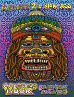 Chris Dyer's 2nd Kick-Ass Coloring Book: For Rad 'Adults' and Cool 'Kids' 0867198923 Book Cover
