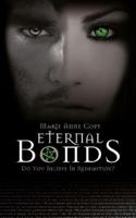 Eternal Bonds: Bonds Series Book 4 1999921054 Book Cover