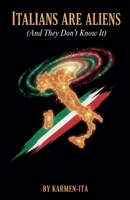Italian are aliens B0H198NP9B Book Cover