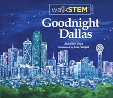 Goodnight Dallas - WalkSTEM (c) Edition 0988602334 Book Cover