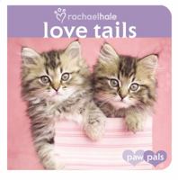 Love Tails (Paw Pals) 0316113212 Book Cover