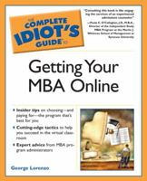 The Complete Idiot's Guide to Getting Your MBA Online 1592573495 Book Cover