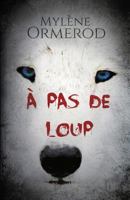 A Pas de Loup 2981653601 Book Cover