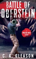 Battle of Oberstein: A Molter War Story B0FTGD38GY Book Cover