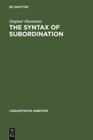 The Syntax of Subordination 3484303735 Book Cover