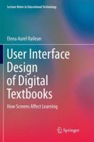 User Interface Design of Digital Textbooks: How Screens Affect Learning 9811024553 Book Cover