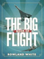 The Big Book of Flight 0593070313 Book Cover