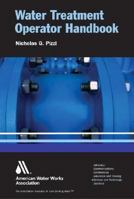Water Treatment Operator Handbook, 2nd Edition 1583213716 Book Cover