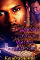 My Pride Won't Let Me Love You My Heart Won't Let Me Hate You 2 1387753312 Book Cover