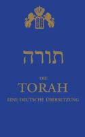 Die Torah: eine deutsche Übersetzung 3735779476 Book Cover