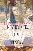 La ricerca della via, il viaggio di Linda (Italian Edition) B08GVD7CTM Book Cover