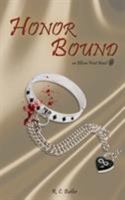 Honor Bound 0987995898 Book Cover