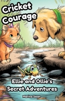 Cricket Courage 1923750259 Book Cover