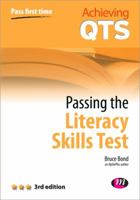 Passing the Literacy Skills Test 0857258796 Book Cover