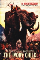 The Ivory Child 1514210630 Book Cover