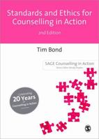 Standards and Ethics for Counselling in Action 0803986467 Book Cover