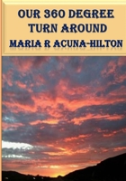 Our 360 Degree Turn Around PDF: Trip to California 1974398498 Book Cover