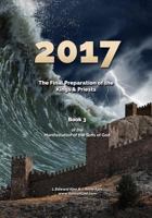 2017: The Final Preparation of the Kings & Priests 154244652X Book Cover
