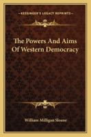 The powers and aims of western democracy 1357296762 Book Cover