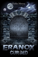 Eranox: Cursed 1690771992 Book Cover