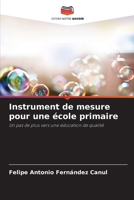 Instrument de mesure pour une école primaire (French Edition) 6206947270 Book Cover