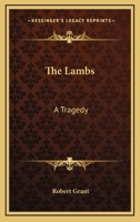 The Lambs: A Tragedy 0548457492 Book Cover