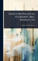 Essays On Political Economy. 3rd., People's, Ed 102442037X Book Cover