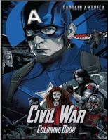 Captain America Civil War Coloring Book: Coloring Book for Kids and Adults with Fun, Easy, and Relaxing Coloring Pages 1729708056 Book Cover