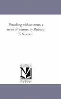 Conditions of Success in Preaching Without Notes 1016923740 Book Cover