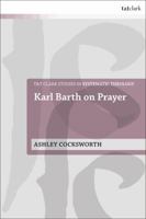 Karl Barth on Prayer 0567682129 Book Cover