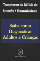 Trastorno por Déficit de Atención con Hiperactividad. Vea cómo diagnosticar Adultos y Niños B08B73YVWG Book Cover