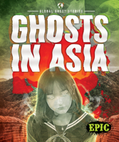 Ghosts in Asia 1644875373 Book Cover