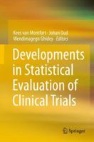 Developments in Statistical Evaluation of Clinical Trials 3642553443 Book Cover