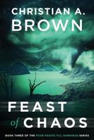 Feast of Chaos 0994014422 Book Cover
