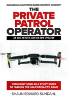 The Private Patrol Operator: Managing a California-Based Security Company B0DS1SHLJK Book Cover