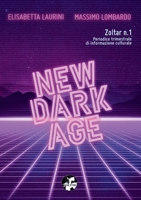 NEW DARK AGE (Zoltar n.1) 8831637894 Book Cover