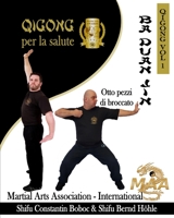 Ba Duan Jin -- Otto Pezzi di Broccato (QiGong per la salute) B0991GDVZP Book Cover