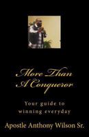 More Than a Conqueror: Your Guide to Winning Everyday 197389355X Book Cover