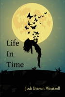 Life in Time 1944662731 Book Cover
