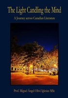 The Light Candling the Mind: A Journey across Canadian Literature 199832429X Book Cover