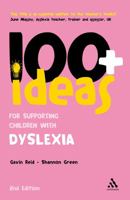 100 Ideas for Supporting Pupils with Dyslexia (Continuum One Hundreds Series) (Continuum One Hundred) 082649398X Book Cover